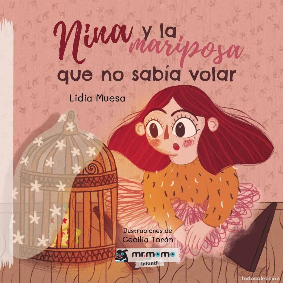 Livres: Nina y la mariposa que no sab&iacute;a volar - Lidia Muesa