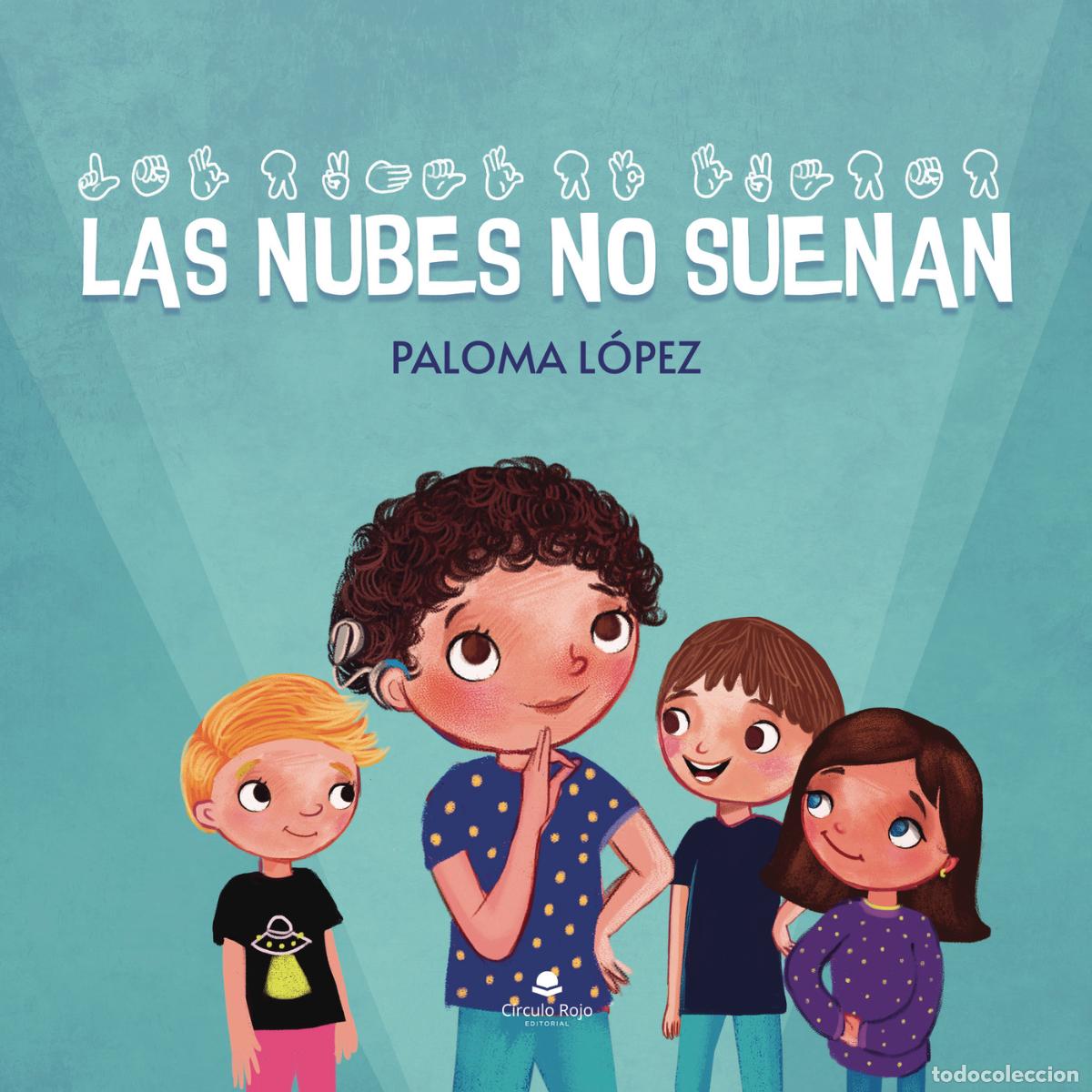 Livres: Las nubes no suenan - Paloma Mar&iacute;a L&oacute;pez Jim&eacute;nez