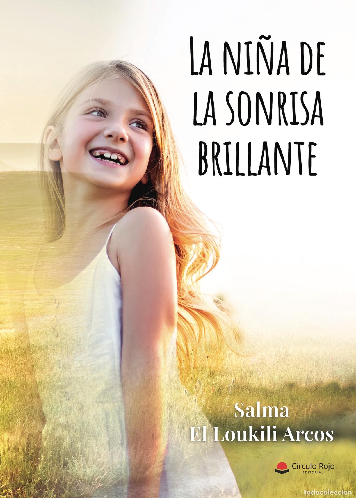 Livres: La ni&ntilde;a de la sonrisa brillante - Salma El Loukili Arcos