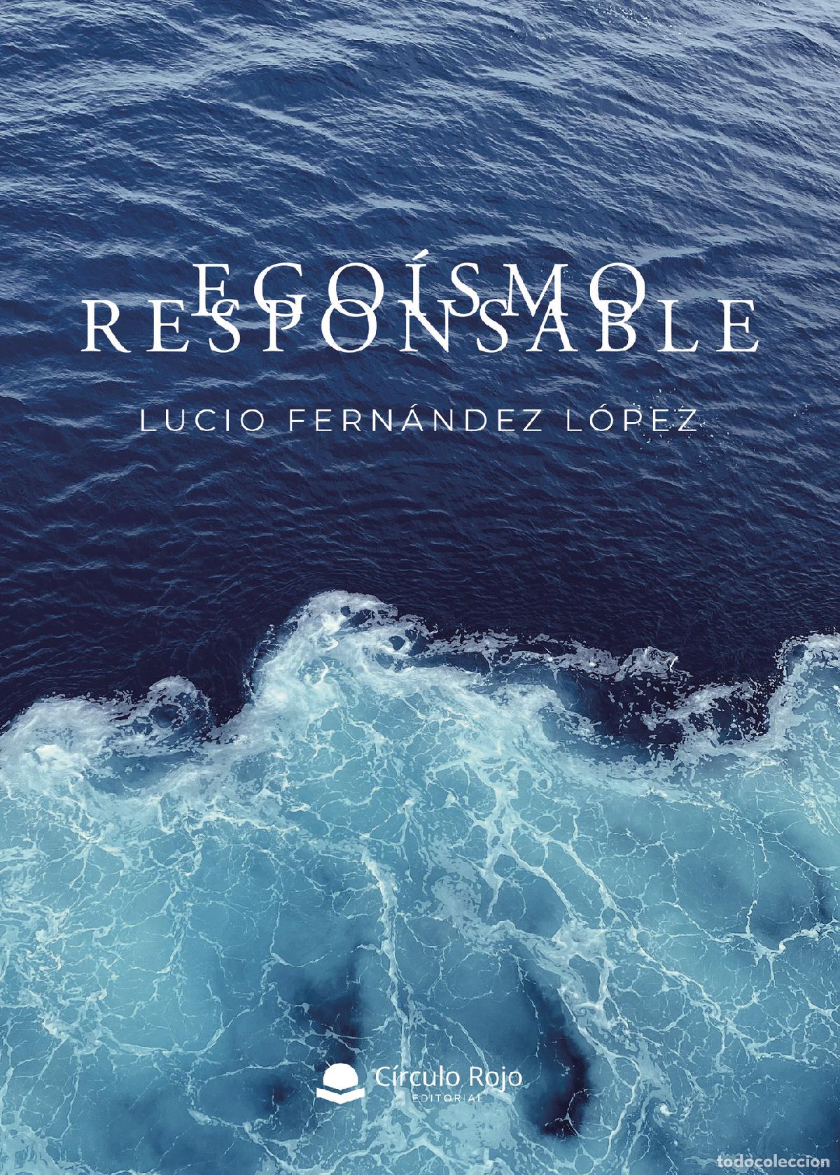 Livres: Ego&iacute;smo responsable - Lucio Fern&aacute;ndez L&oacute;pez