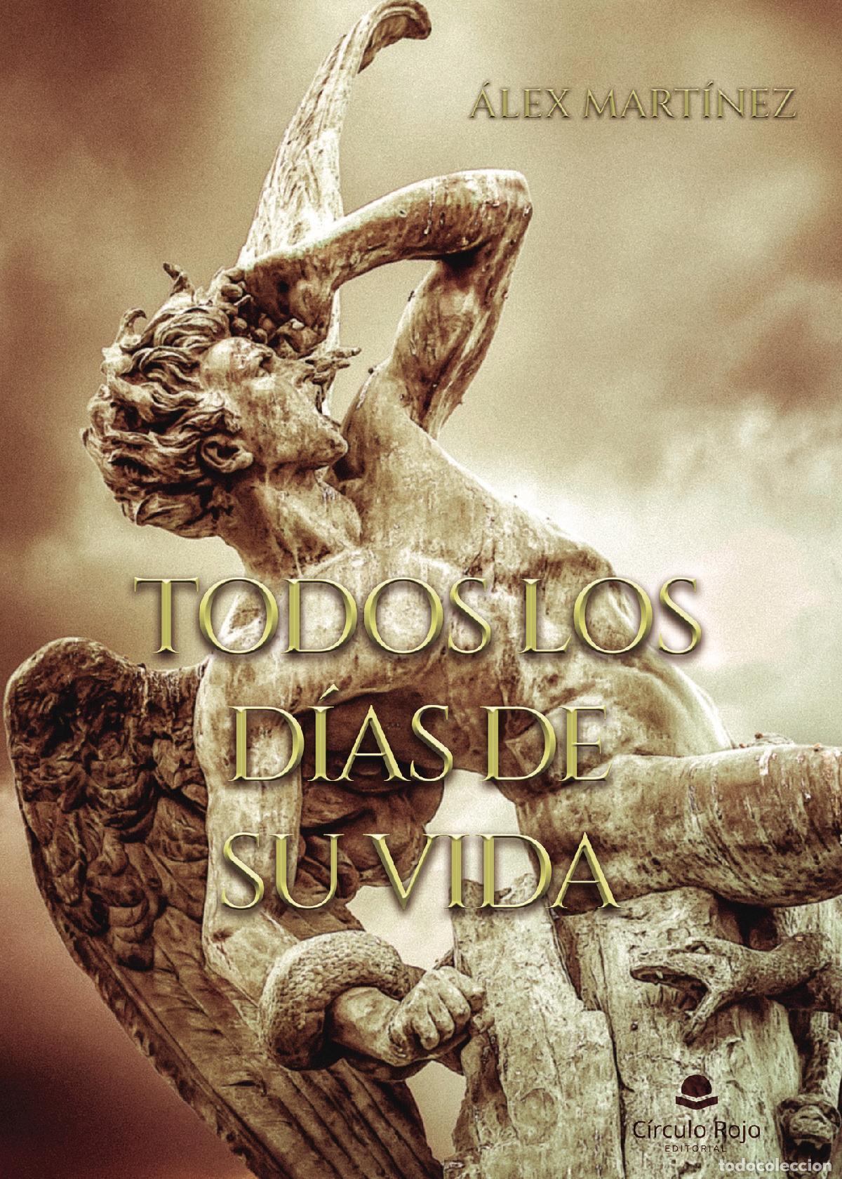 Livres: Todos los d&iacute;as de su vida - Alex Mart&iacute;nez