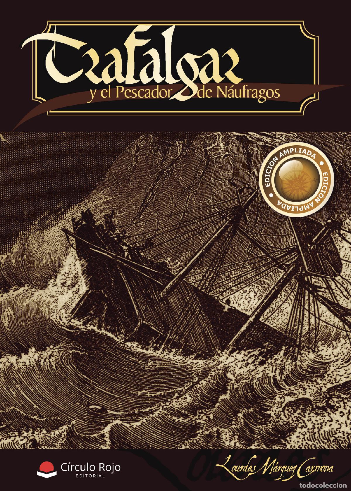 Livres: Trafalgar y el pescador de n&aacute;ufragos - Lourdes M&aacute;rquez Carmona