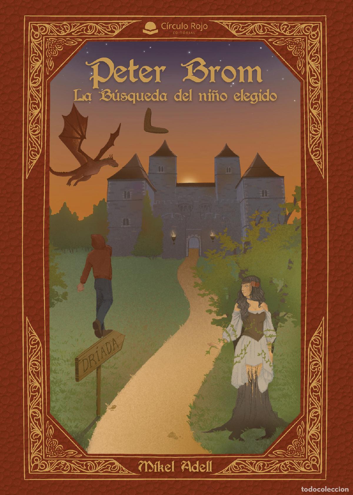 Livres: Peter Brom: La b&uacute;squeda del ni&ntilde;o elegido - M&iacute;kel Adell