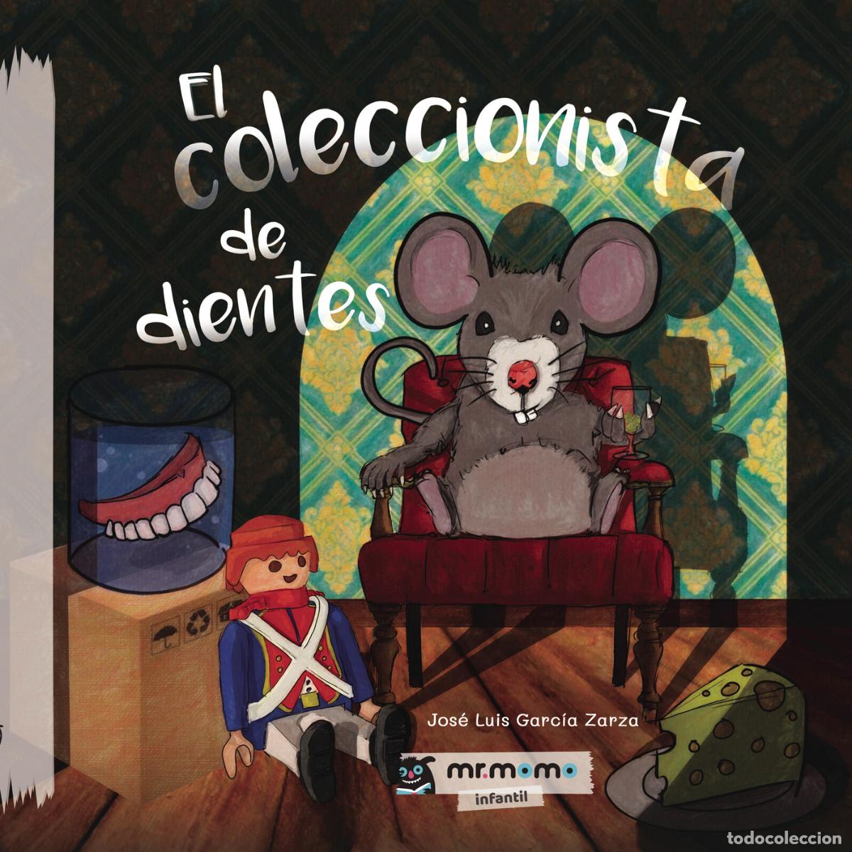 Livres: El coleccionista de dientes (TAPA DURA) - Jos&eacute; Luis Garc&iacute;a Zarza