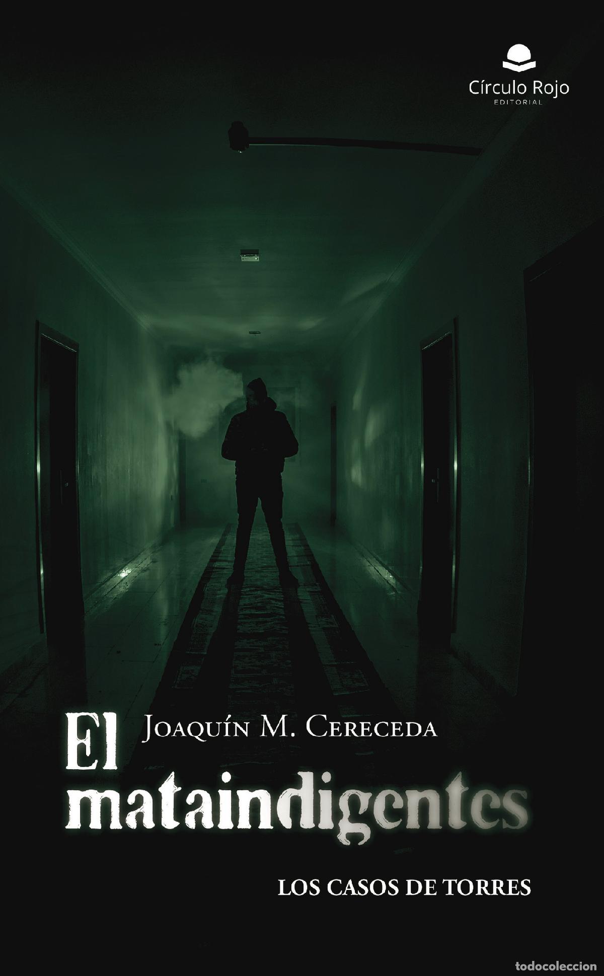 Livres: El mataindigentes (los casos de Torres) - Joaqu&iacute;n M. Cereceda