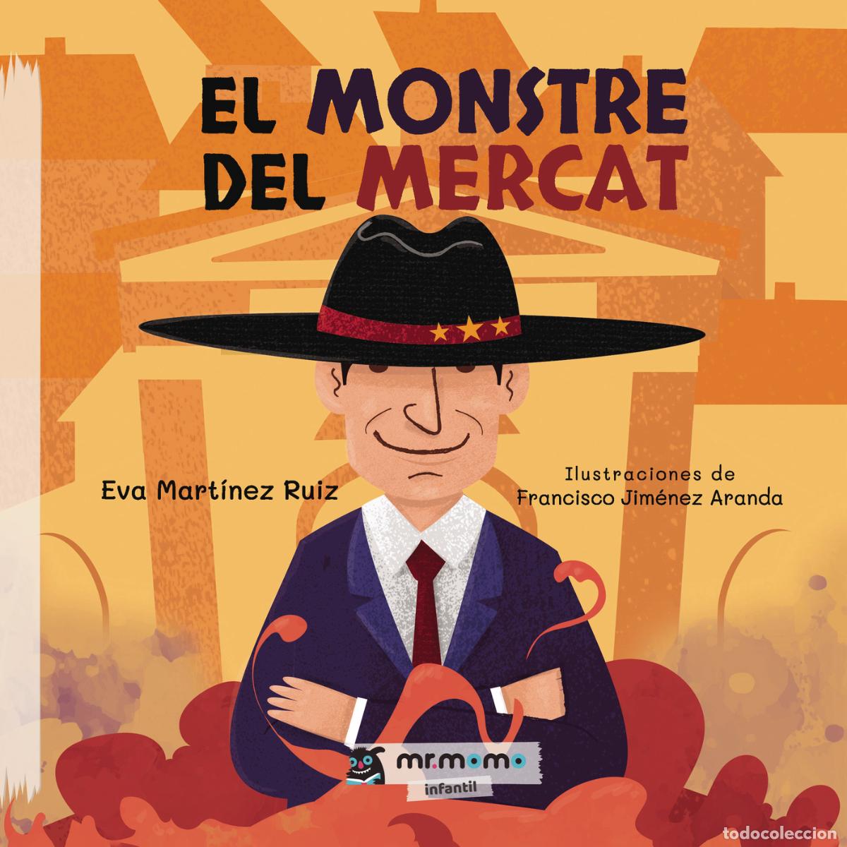 Livros: El monstre del mercat - Eva Mart&iacute;nez Ruiz