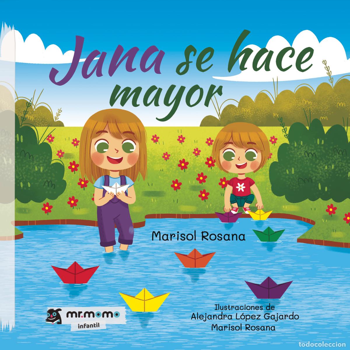 Livros: Jana se hace mayor - Marisol Rosana