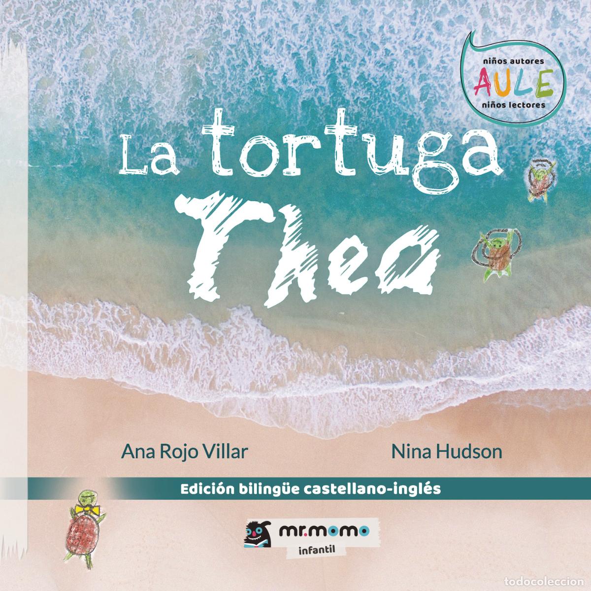 Livros: La tortuga Thea - Ana Rojo Villar