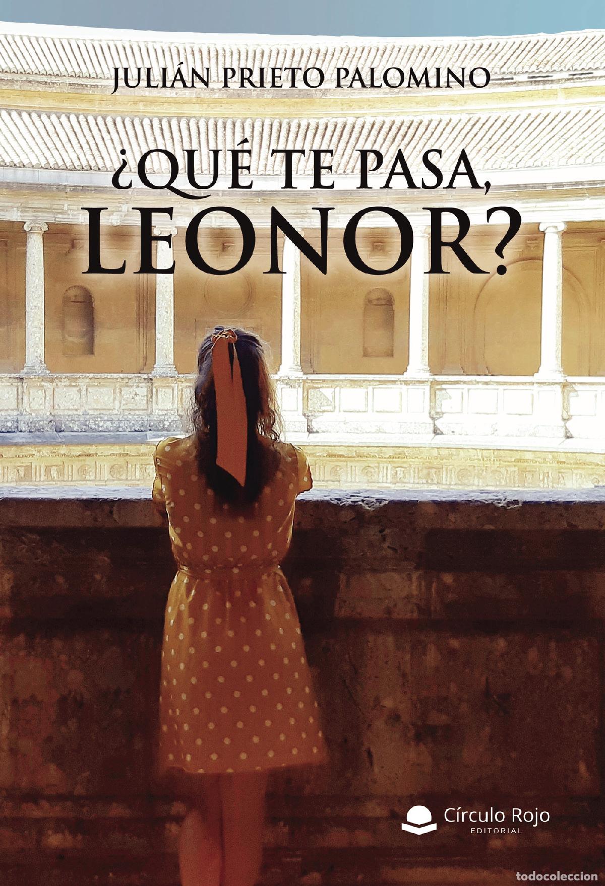 Livros: &iquest;Qu&eacute; te pasa, Leonor? - Juli&aacute;n Prieto Palomino