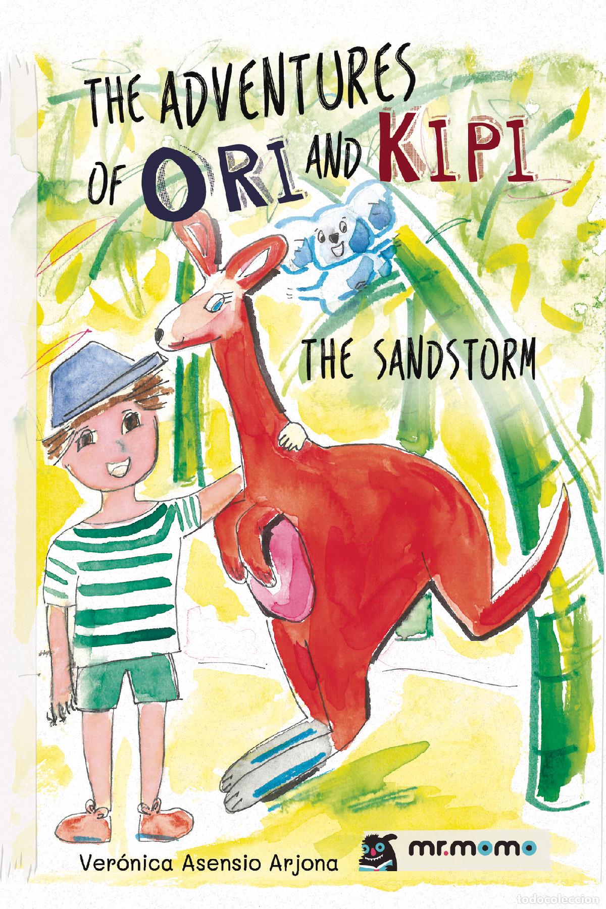 Livros: The Adventures of Ori and Kipi - The Sandstorm - Ver&oacute;nica Asensio Arjona