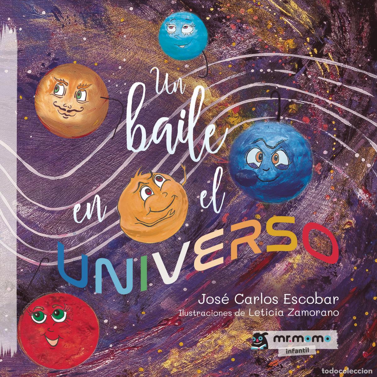 Livros: Un baile en el Universo - Jos&eacute; Carlos Escobar