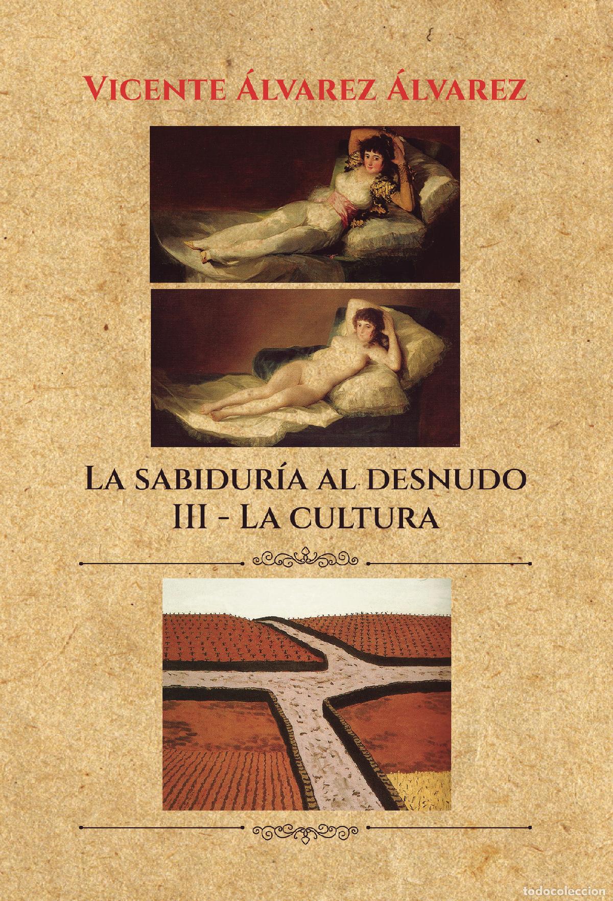 Livros: La sabidur&iacute;a al desnudo (7 tomos): III. La cultura - Vicente &Aacute;lvarez &Aacute;lvarez