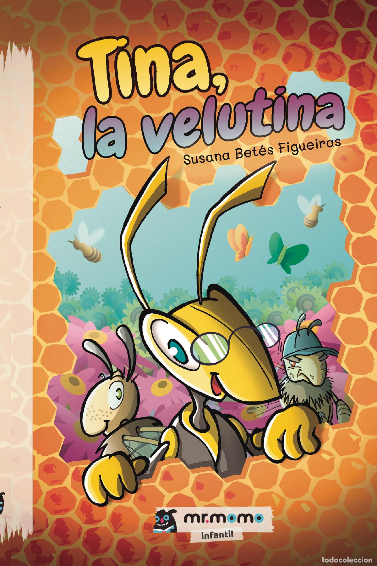 Livros: Tina, la velutina (EDICI&Oacute;N CASTELLANO TAPA DURA) - Susana Bet&eacute;s Figueiras