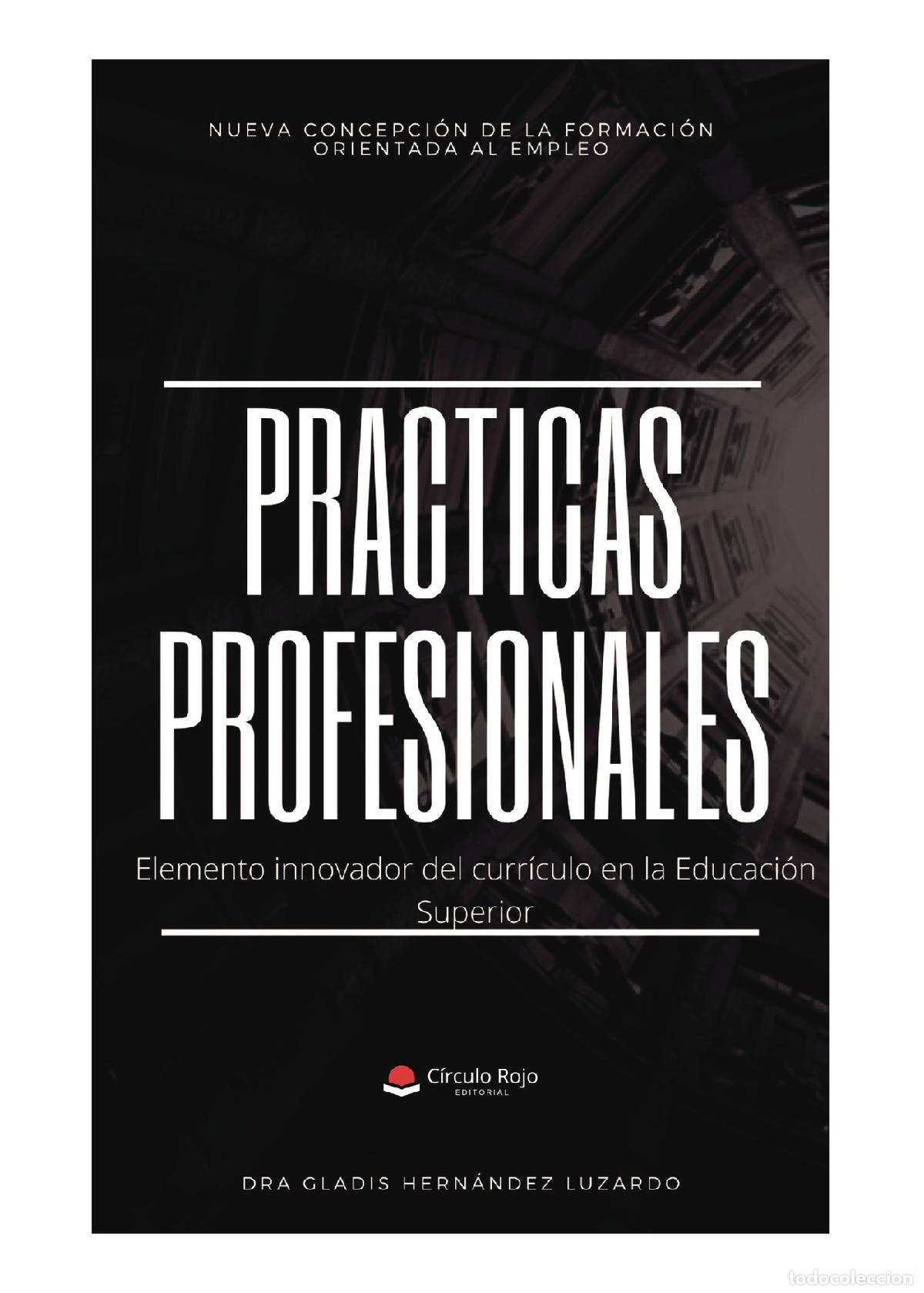 Livros: Pr&aacute;cticas profesionales - Gladis Antonia Hern&aacute;ndez Luzardo