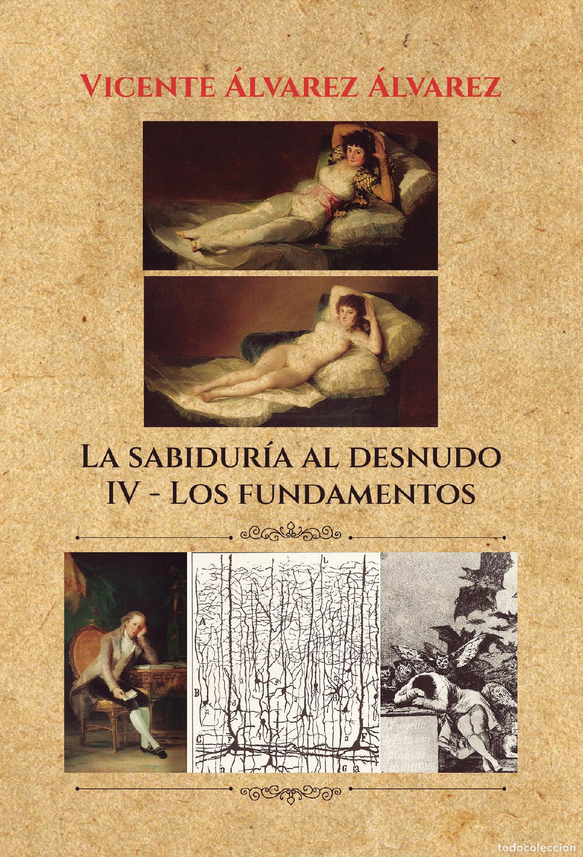 Livros: La sabidur&iacute;a al desnudo (7 tomos): IV. Los fundamentos - Vicente &Aacute;lvarez &Aacute;lvarez