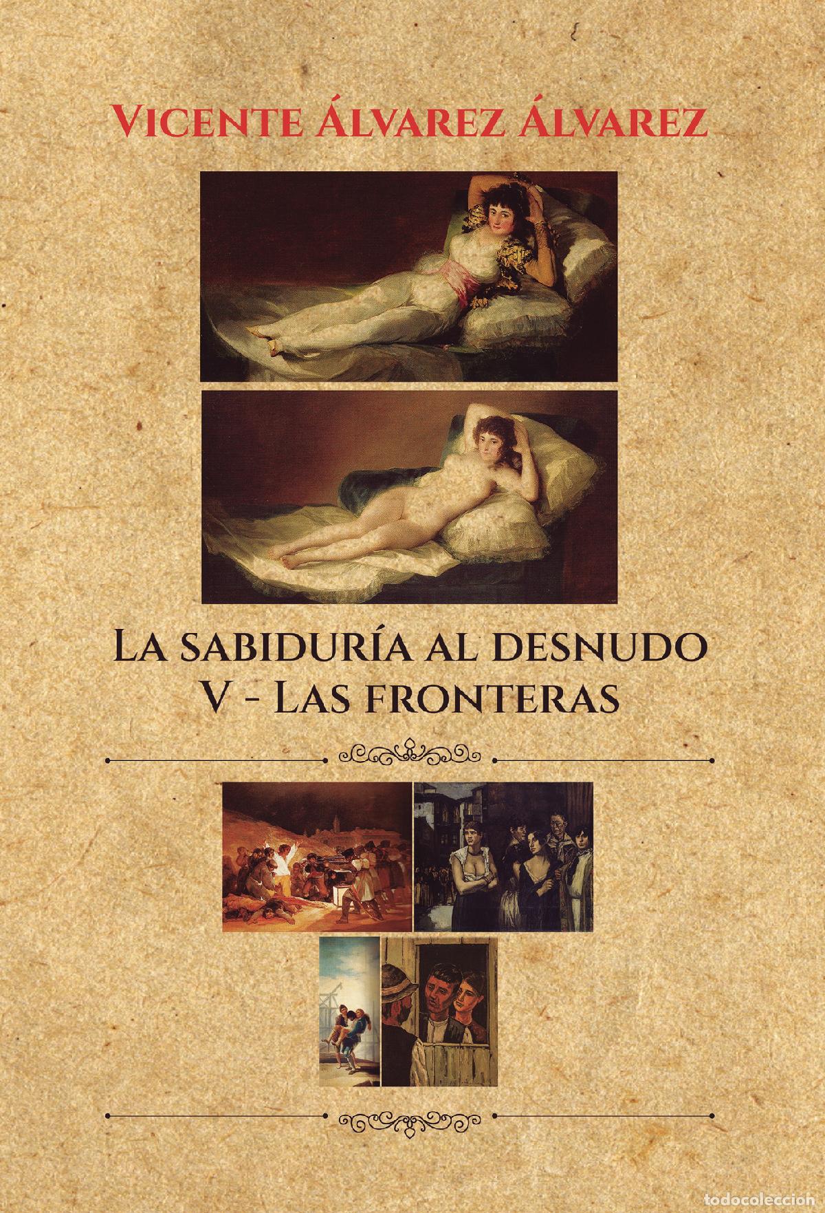 Livros: La sabidur&iacute;a al desnudo (7 tomos): V. Las fronteras - Vicente &Aacute;lvarez &Aacute;lvarez
