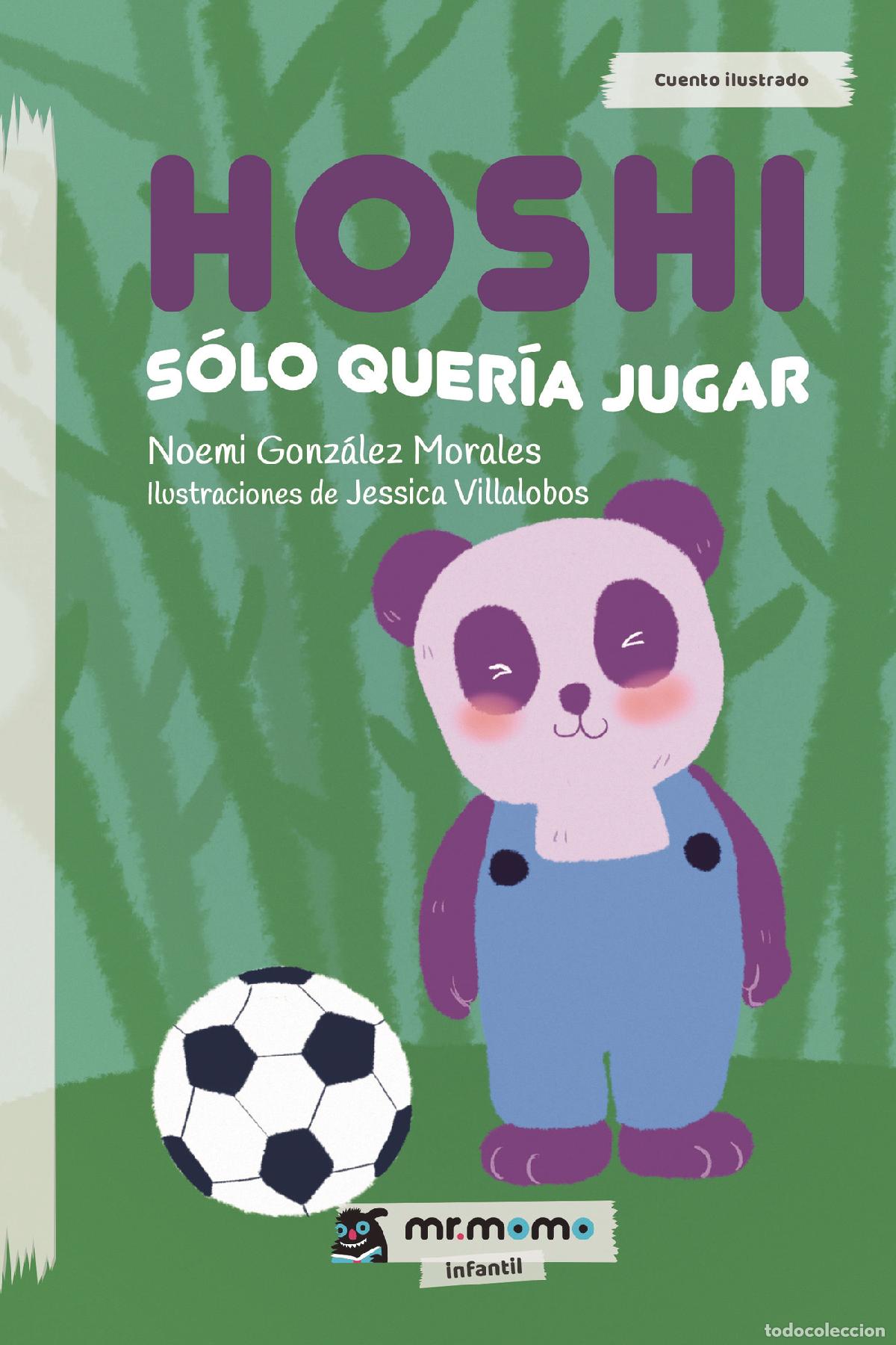 Livros: Hoshi s&oacute;lo quer&iacute;a jugar - Noemi Gonz&aacute;lez Morales