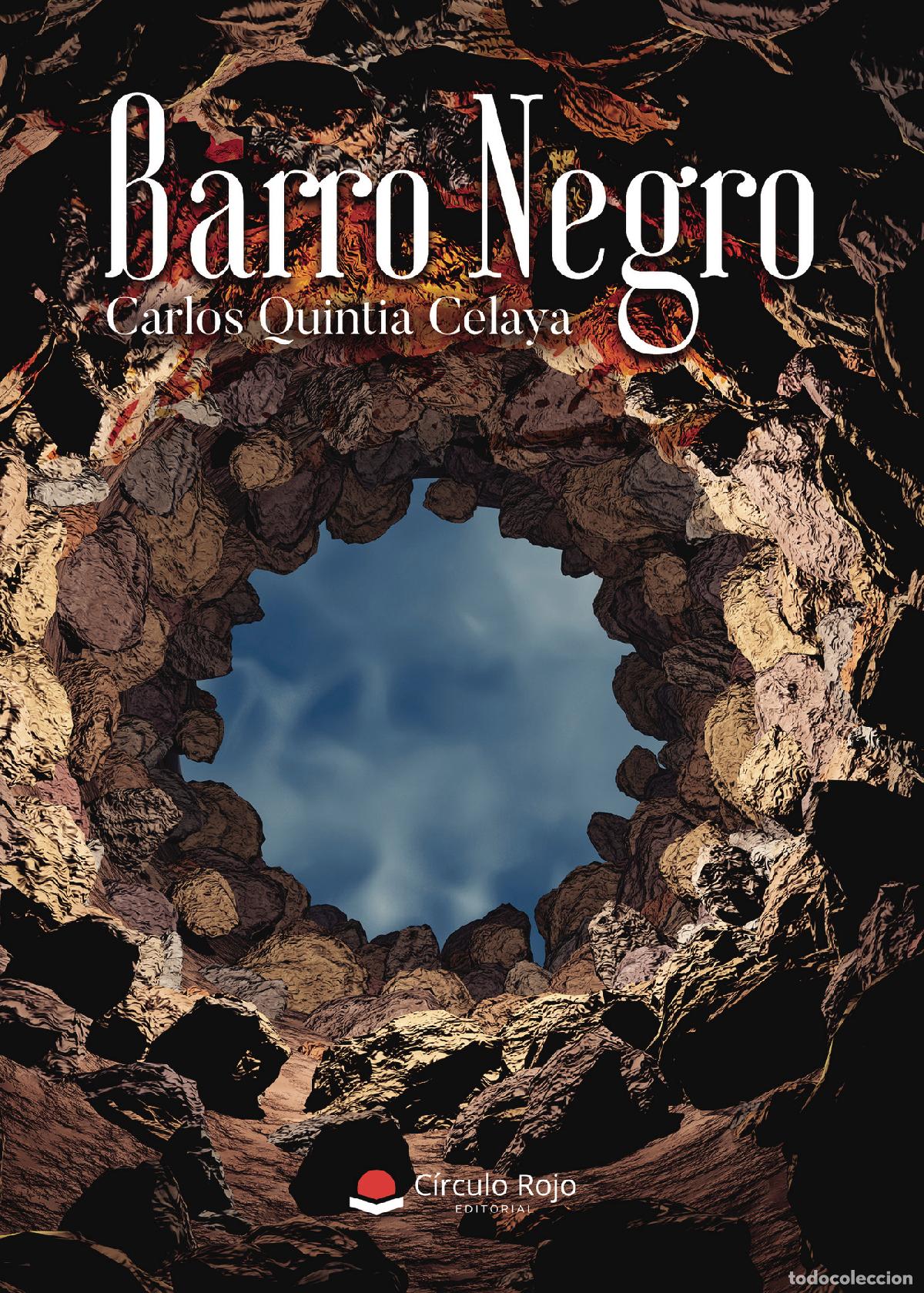 Livros: Barro negro - Carlos Quintia Celaya