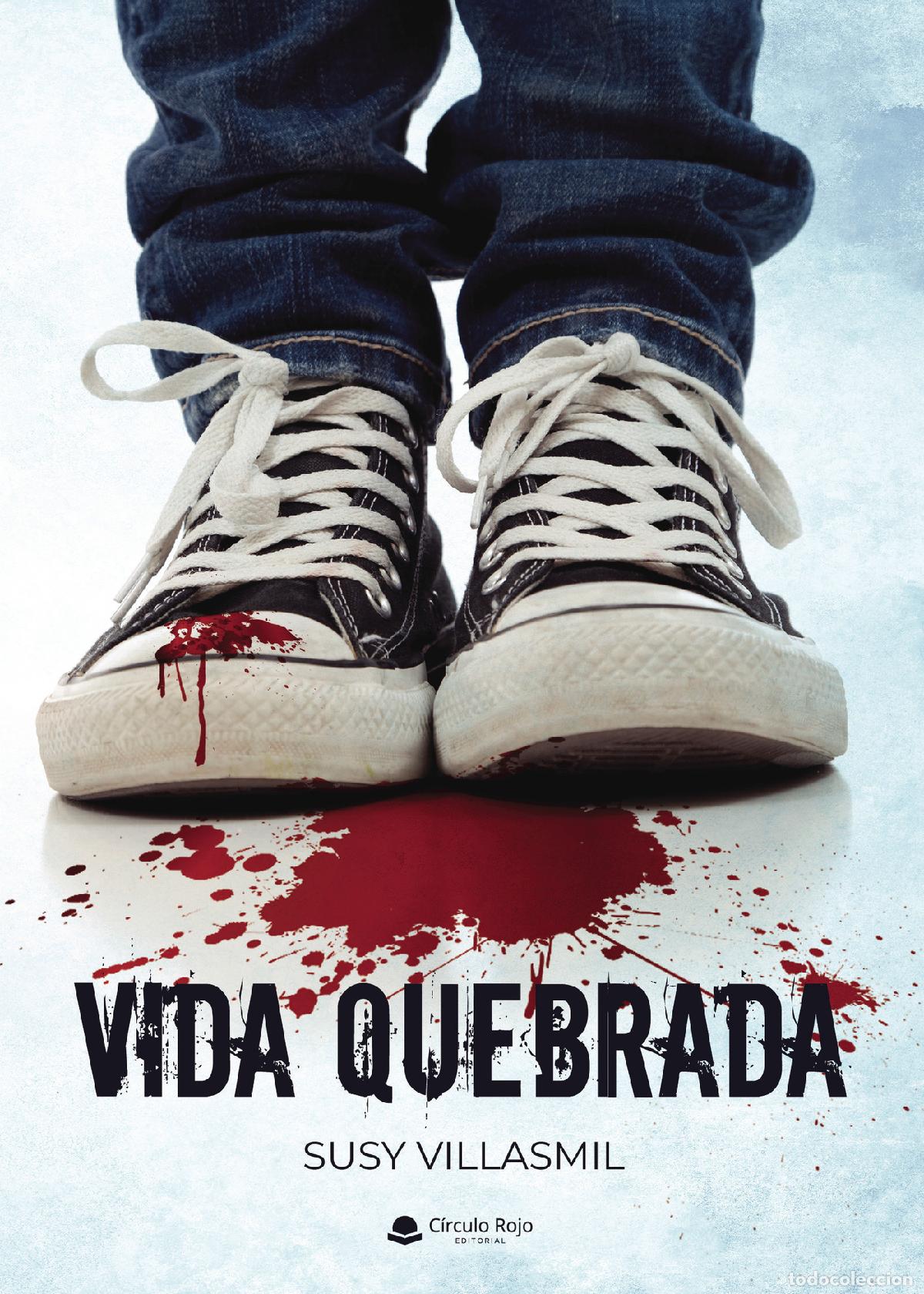 Libros: Vida quebrada - Susy Villasmil - Foto 1
