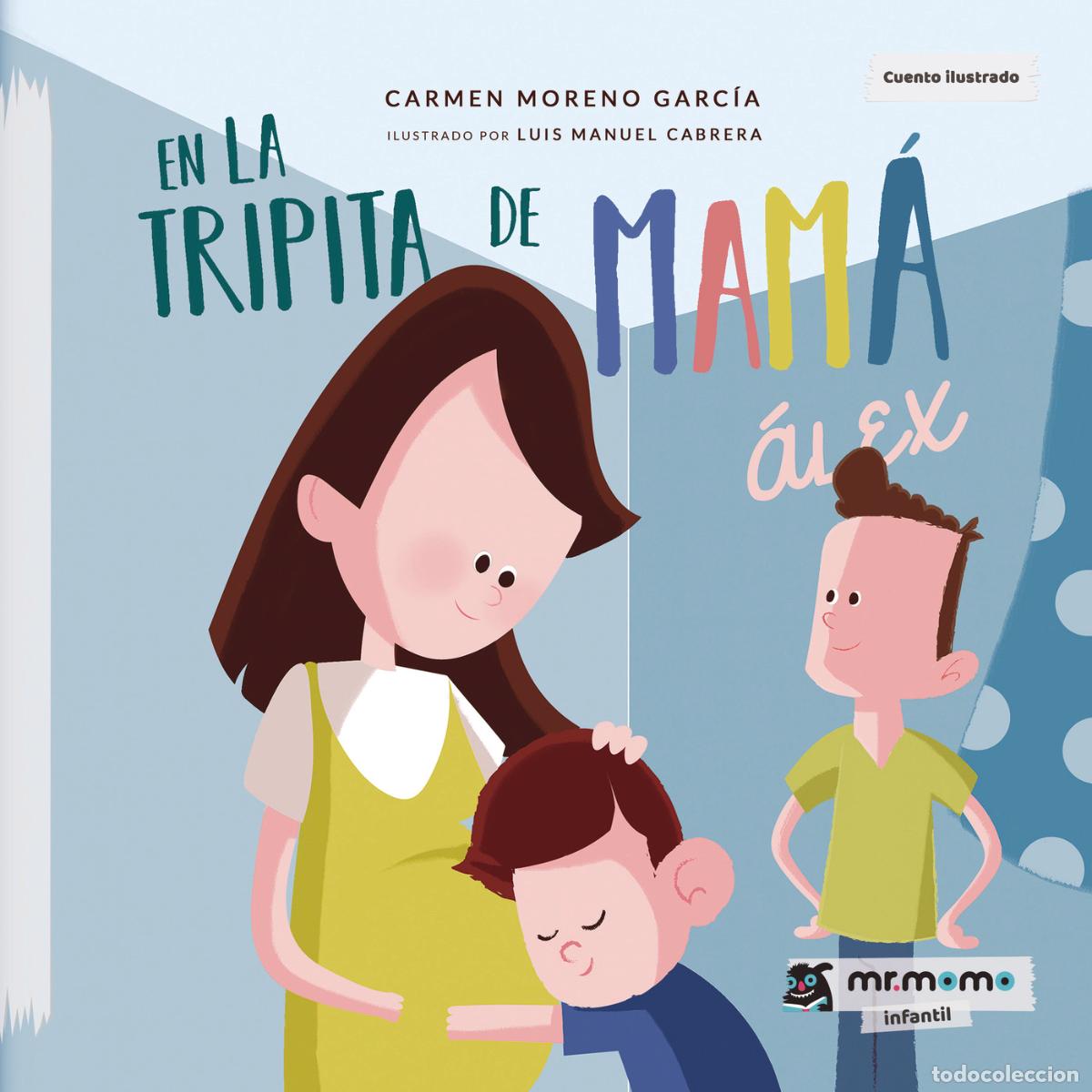 Livros: En la tripita de mam&aacute; - Carmen Moreno Garcia