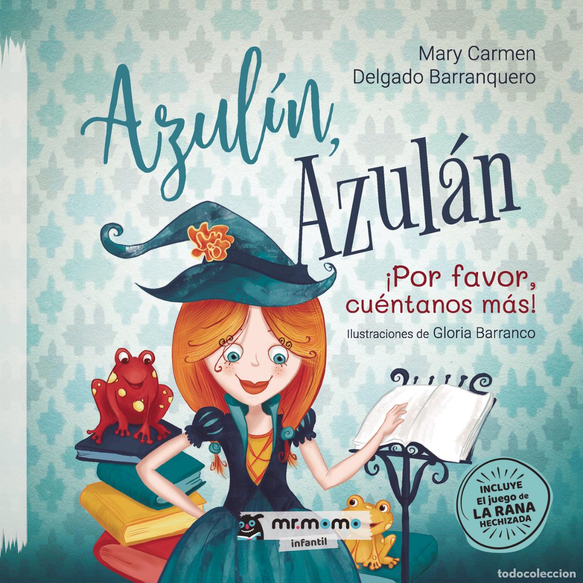 Livros: Azul&iacute;n, Azul&aacute;n - &iexcl;Por favor, cu&eacute;ntanos m&aacute;s! - Mary Carmen Delgado Barranquero