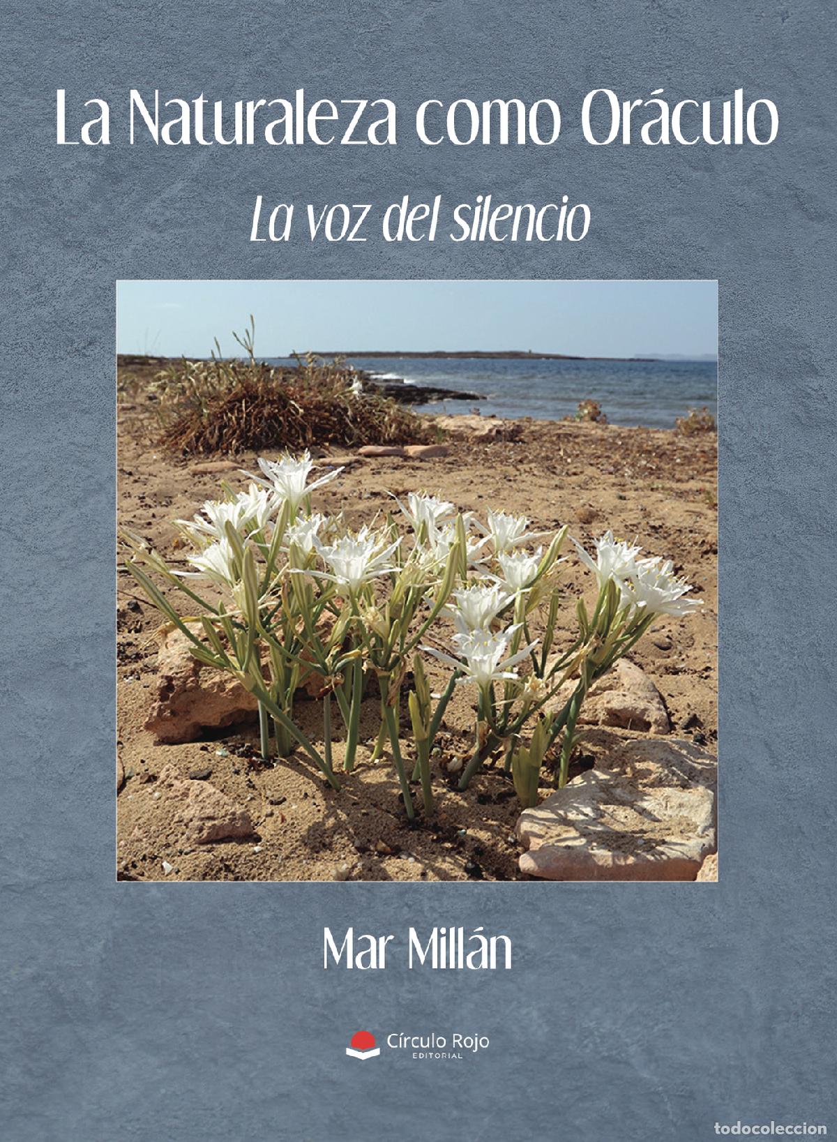 Livros: La naturaleza como Or&aacute;culo - La voz del silencio - Mar Mill&aacute;n