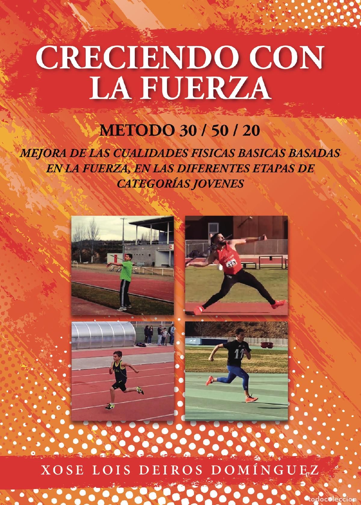 Livros: Creciendo con la fuerza - Xose Lois Deiros Dom&iacute;nguez