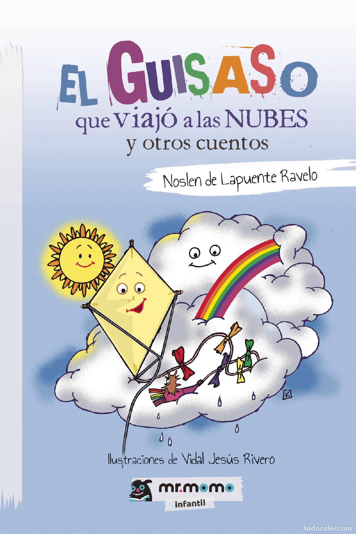 Livros: El guisaso que viaj&oacute; a las nubes y otros cuentos - Noslen de Lapuente Ravelo