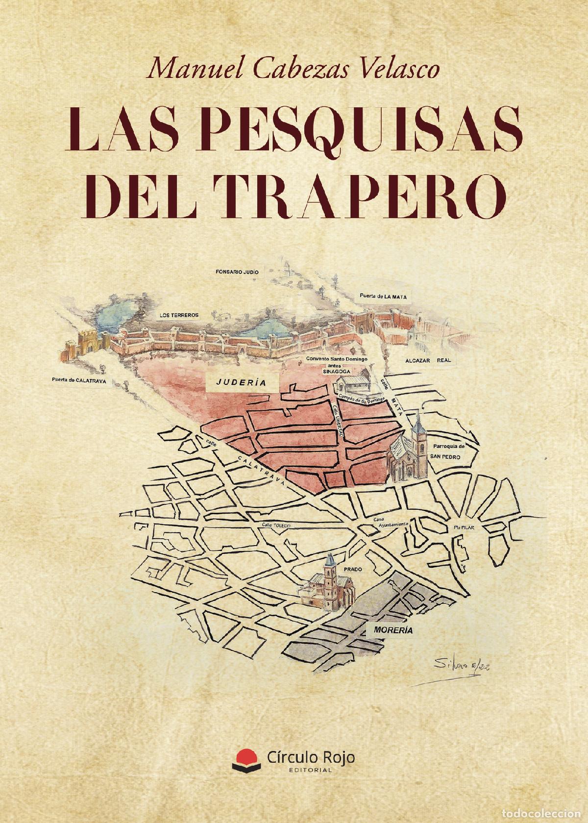 Livros: Las pesquisas del trapero - Manuel Cabezas Velasco