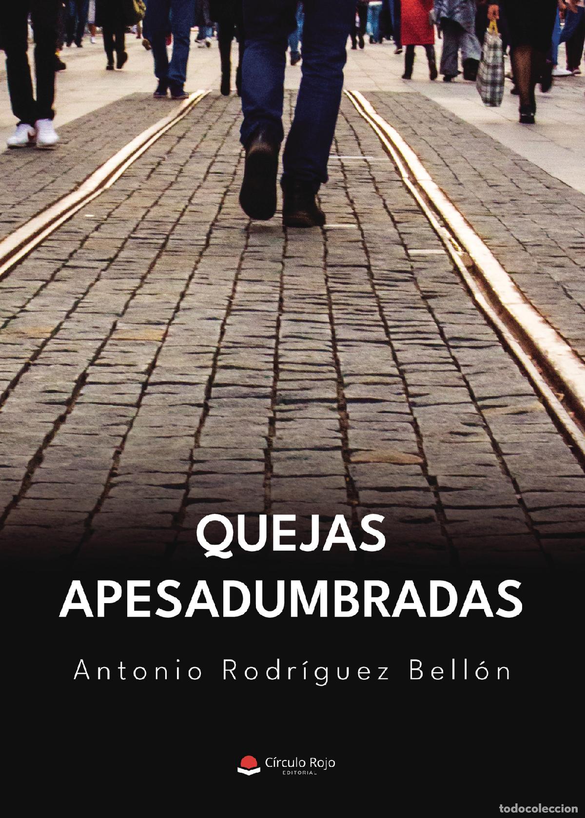 Livros: Quejas apesadumbradas - Antonio Rodr&iacute;guez Bell&oacute;n