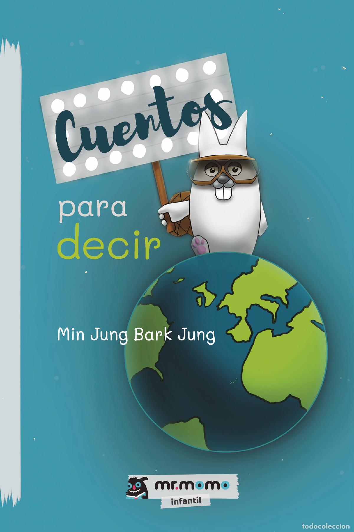 Libros: Cuentos para decir - Min Jung Bark Jung - Foto 1