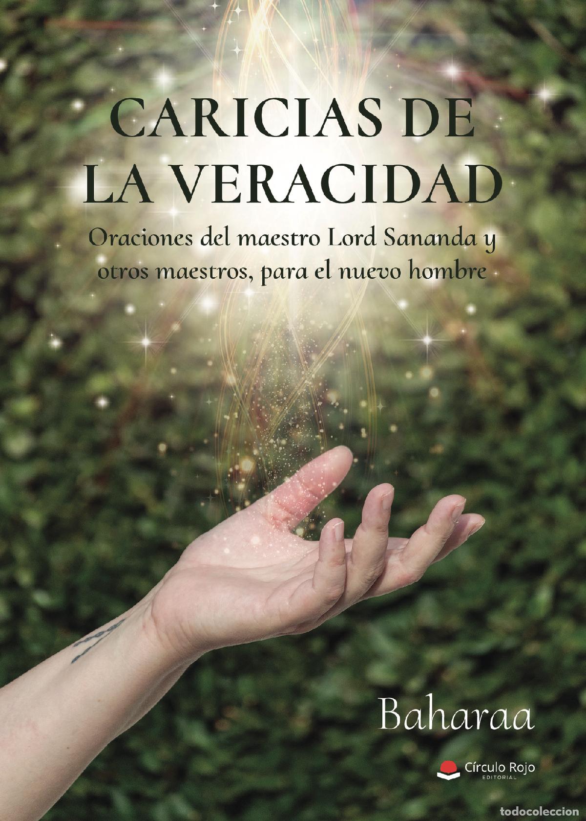 Livros: Caricias de la Veracidad, Oraciones del maestro Lord Sananda y otros maestros, para el nuevo hombre