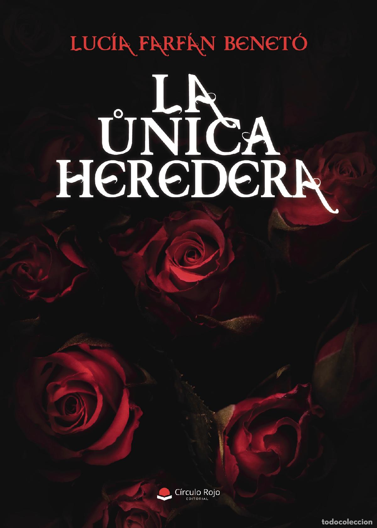 Livros: La &uacute;nica heredera - Lucia Farf&aacute;n Benet&oacute;