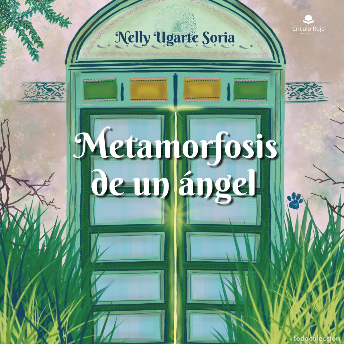 Livros: Metamorfosis de un &aacute;ngel - Nelly Ugarte Soria
