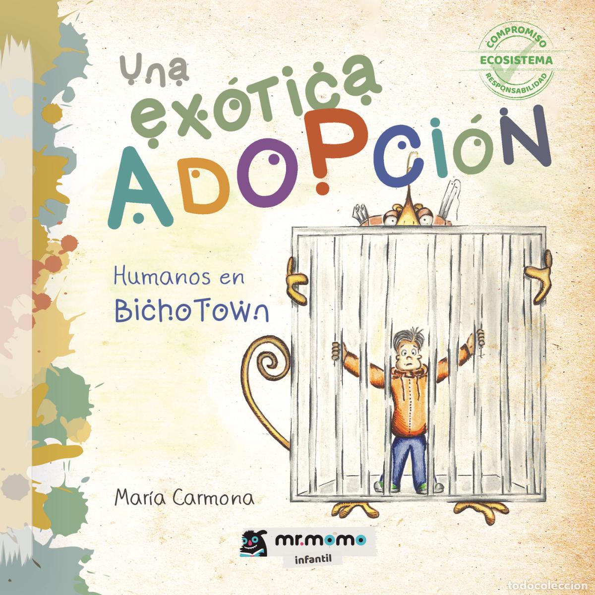 Livros: Una ex&oacute;tica adopci&oacute;n - Humanos en BichoTown - Mar&iacute;a Carmona