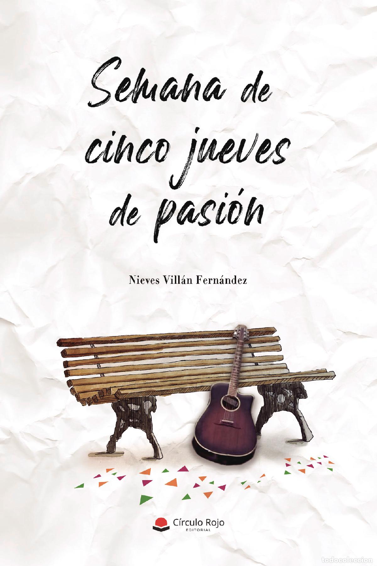 Livros: Semana de cinco jueves de pasi&oacute;n - Nieves Vill&aacute;n Fern&aacute;ndez