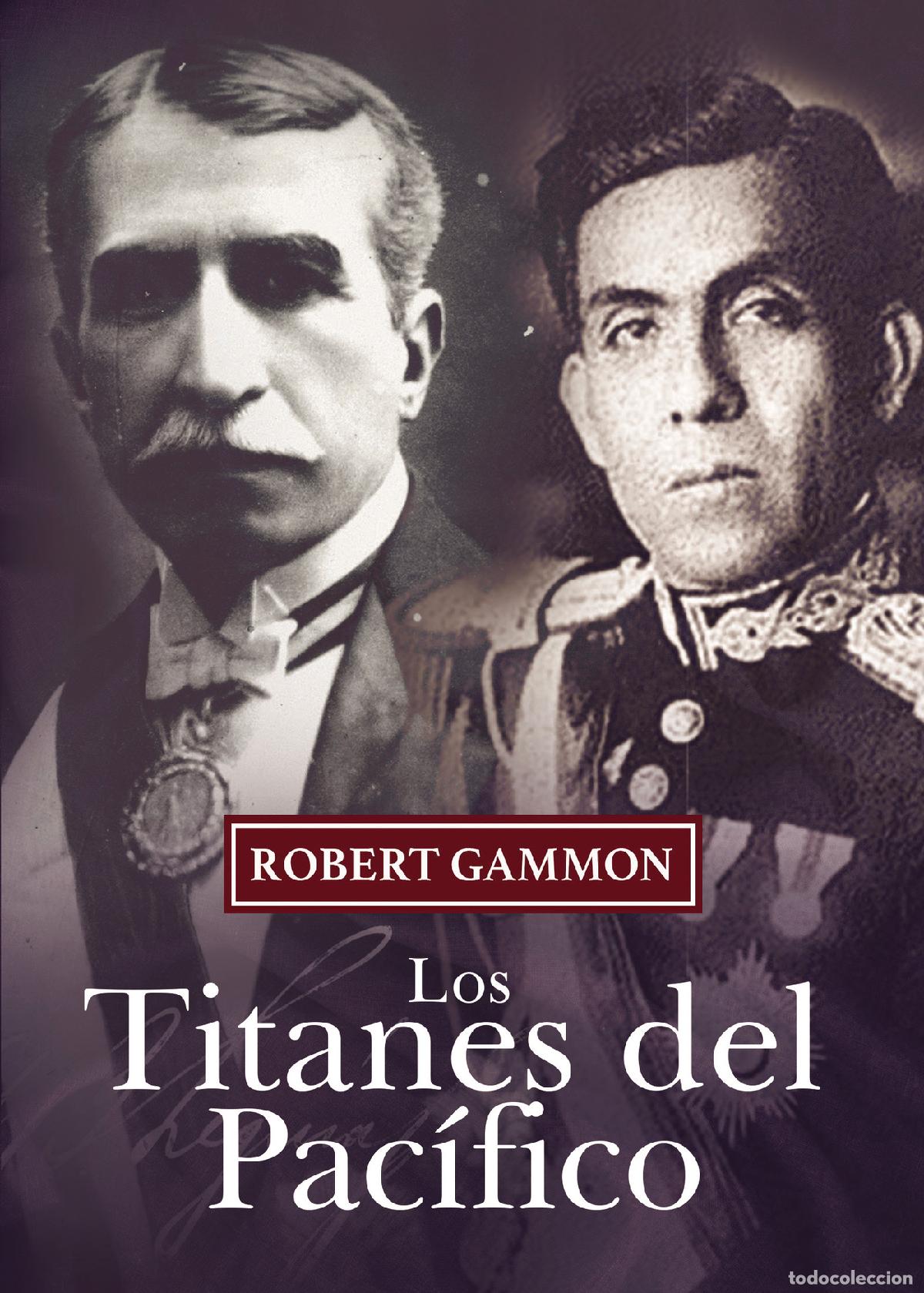 Libros: Los Titanes del Pac&iacute;fico - Robert Gammon - Foto 1