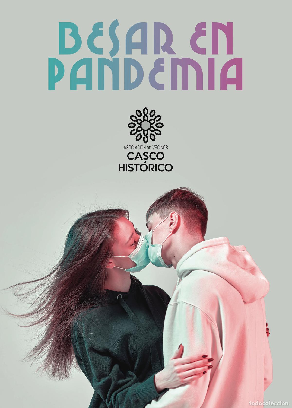 Livres: Besar en pandemia - Asociaci&oacute;n de vecinos Casco Hist&oacute;rico - VV.AA.