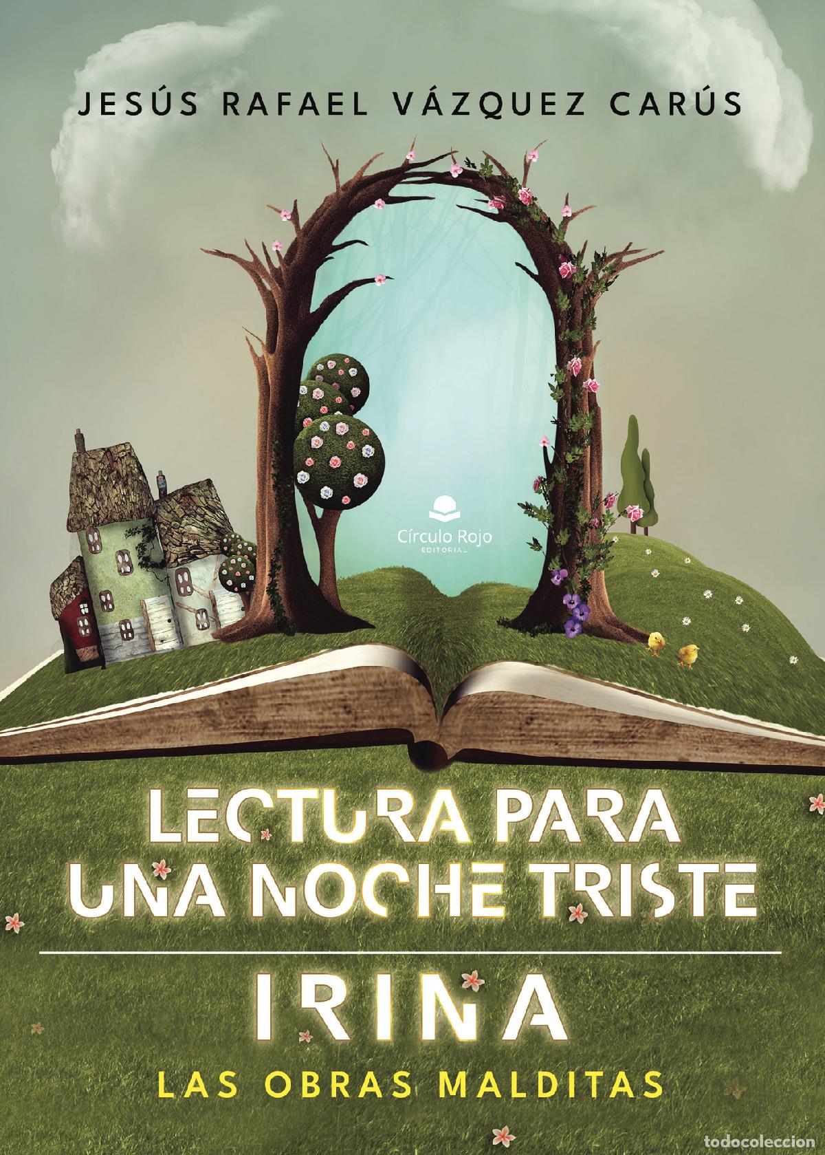 Livres: Las obras malditas - Risas para una noche triste, Irina - Jes&uacute;s Vazquez Car&uacute;s