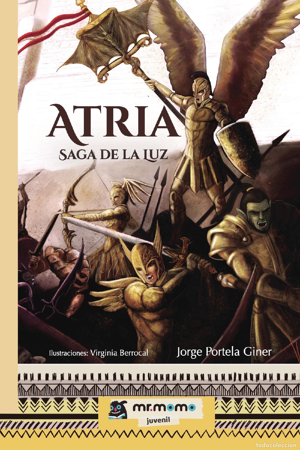 Livres: Atria - Saga de la Luz - Jorge Portela Giner