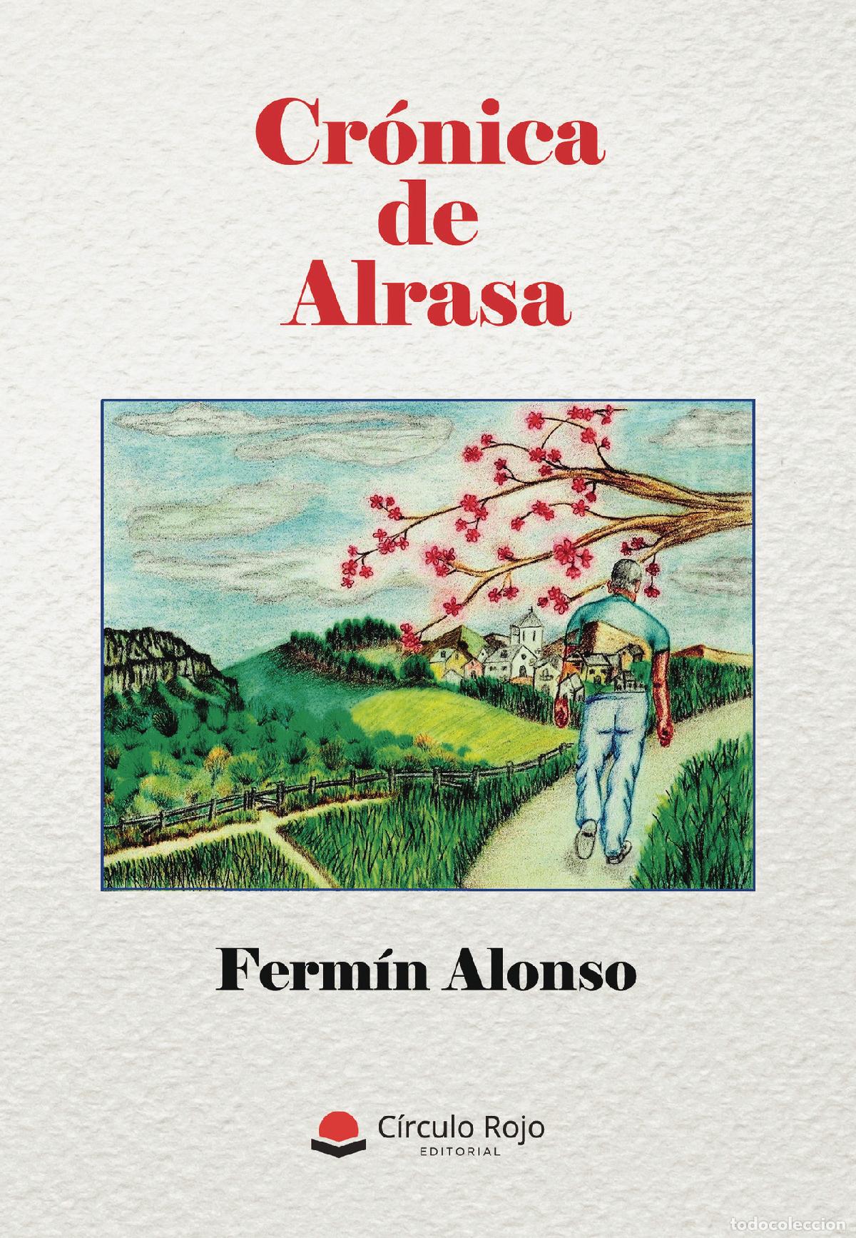 Livres: Cr&oacute;nica de Alrasa - Ferm&iacute;n Alonso L&oacute;pez