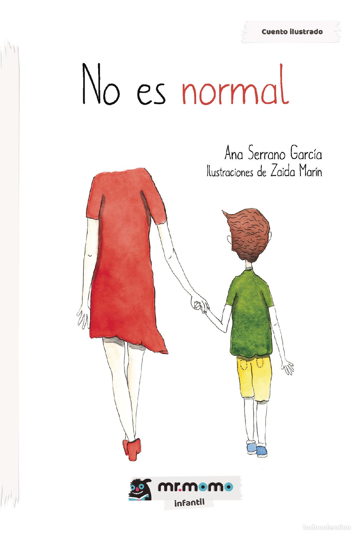 Livres: No es normal - Ana Serrano Garc&iacute;a