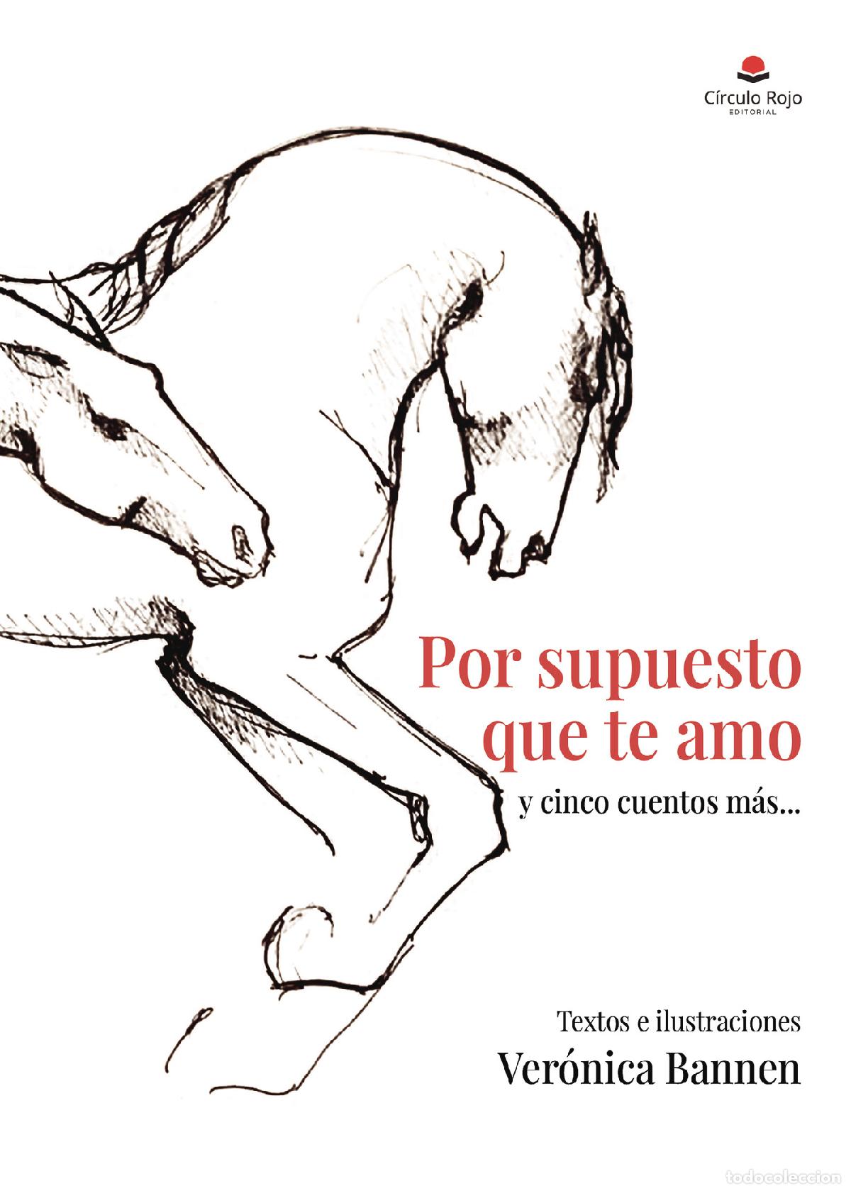 Livres: Por supuesto que te amo y cinco cuentos m&aacute;s - Ver&oacute;nica Mar&iacute;a Bannen Lanata