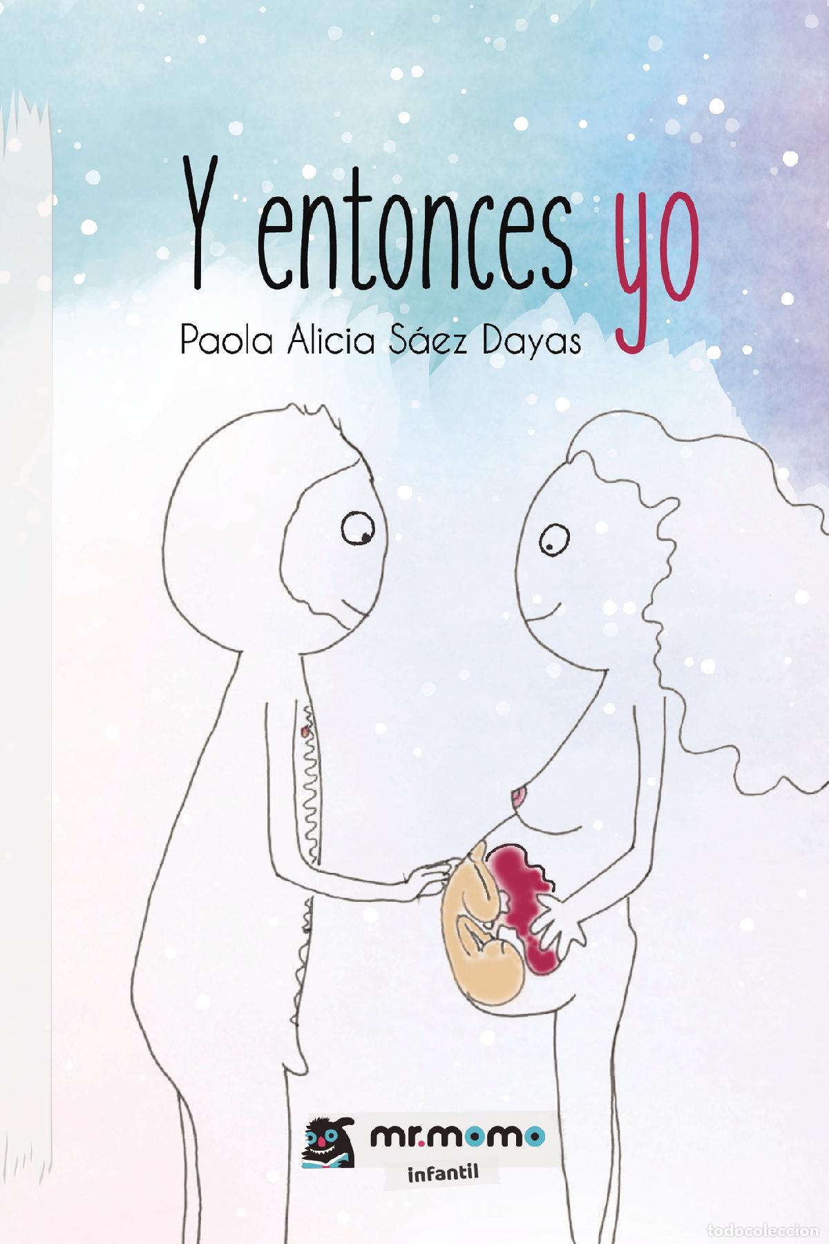 Livres: Y entonces yo - Paola Alicia S&aacute;ez Dayas