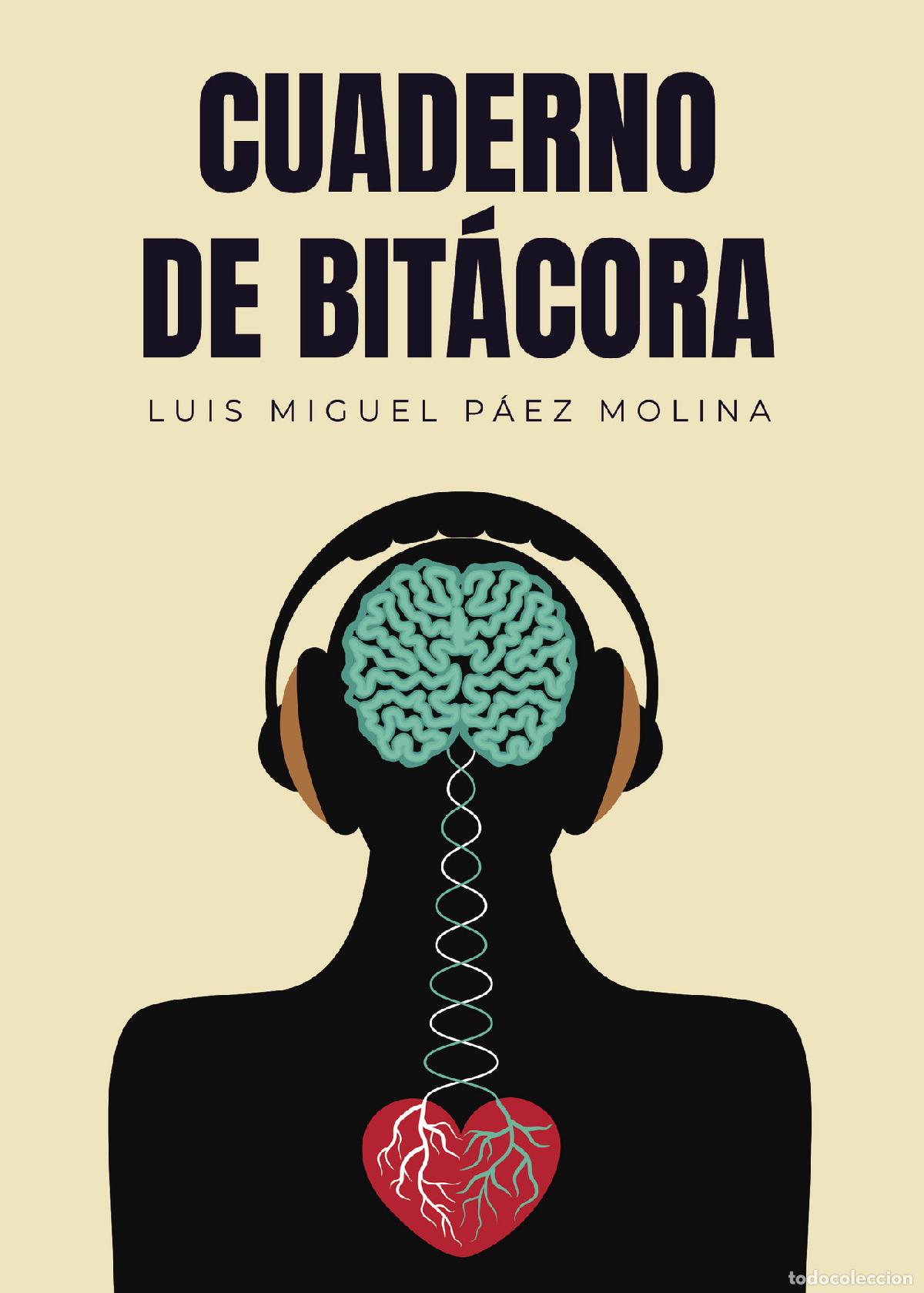 Libros: Cuaderno de bit&aacute;cora - Luis Miguel P&aacute;ez Molina - Foto 1