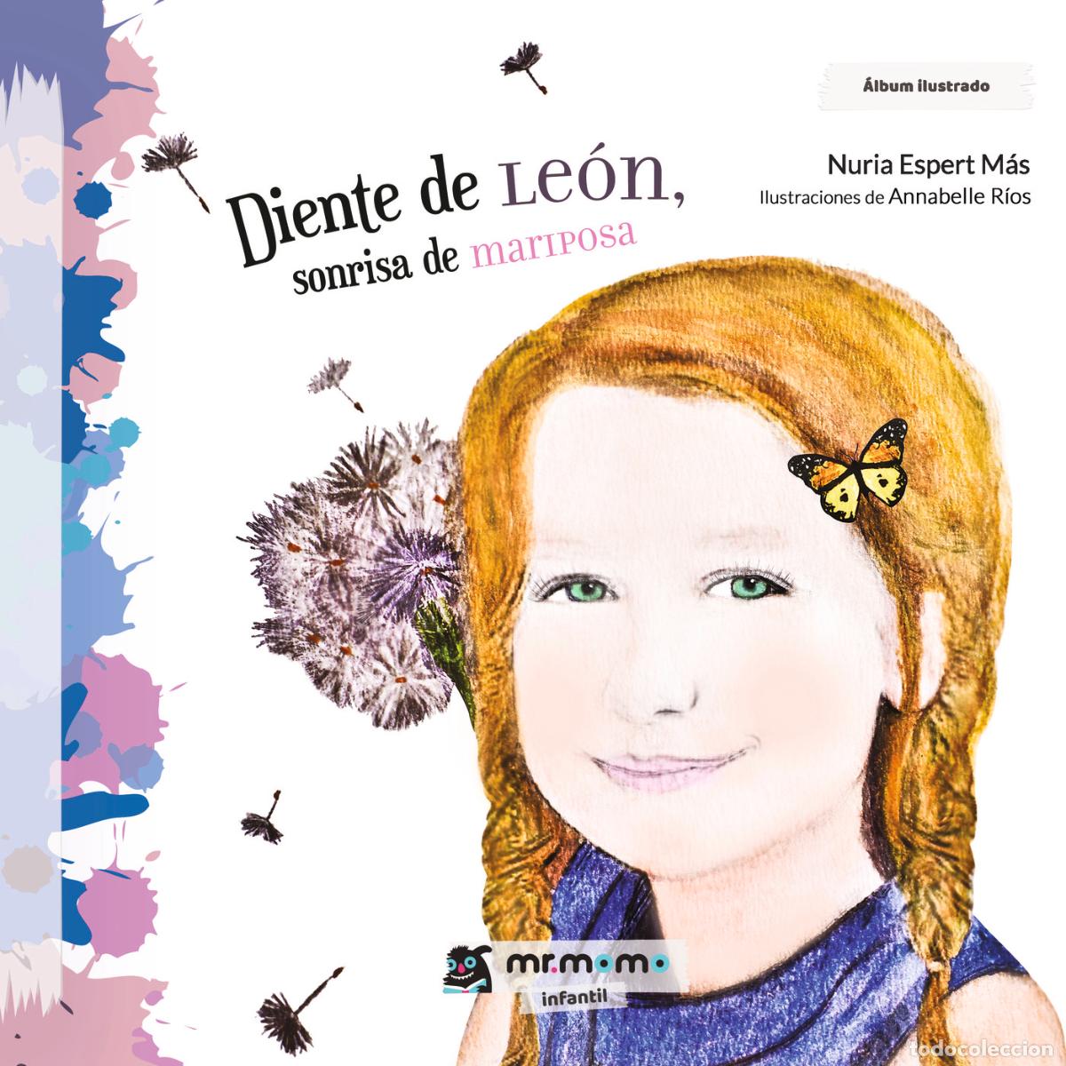 Livres: Diente de le&oacute;n, sonrisa de mariposa (TAPA DURA) - Nuria Espert M&aacute;s
