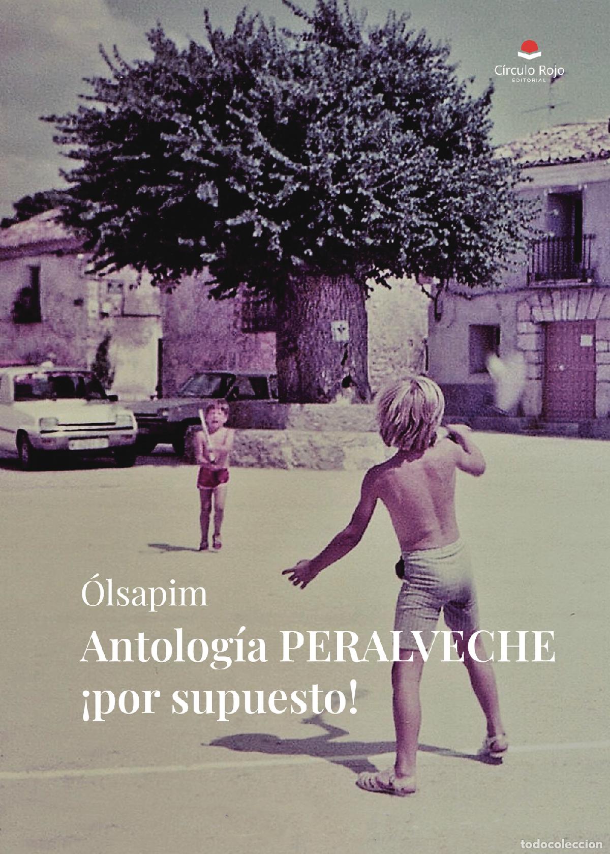 Livres: Antolog&iacute;a Peralveche &iexcl;por supuesto! - &Oacute;lsapim