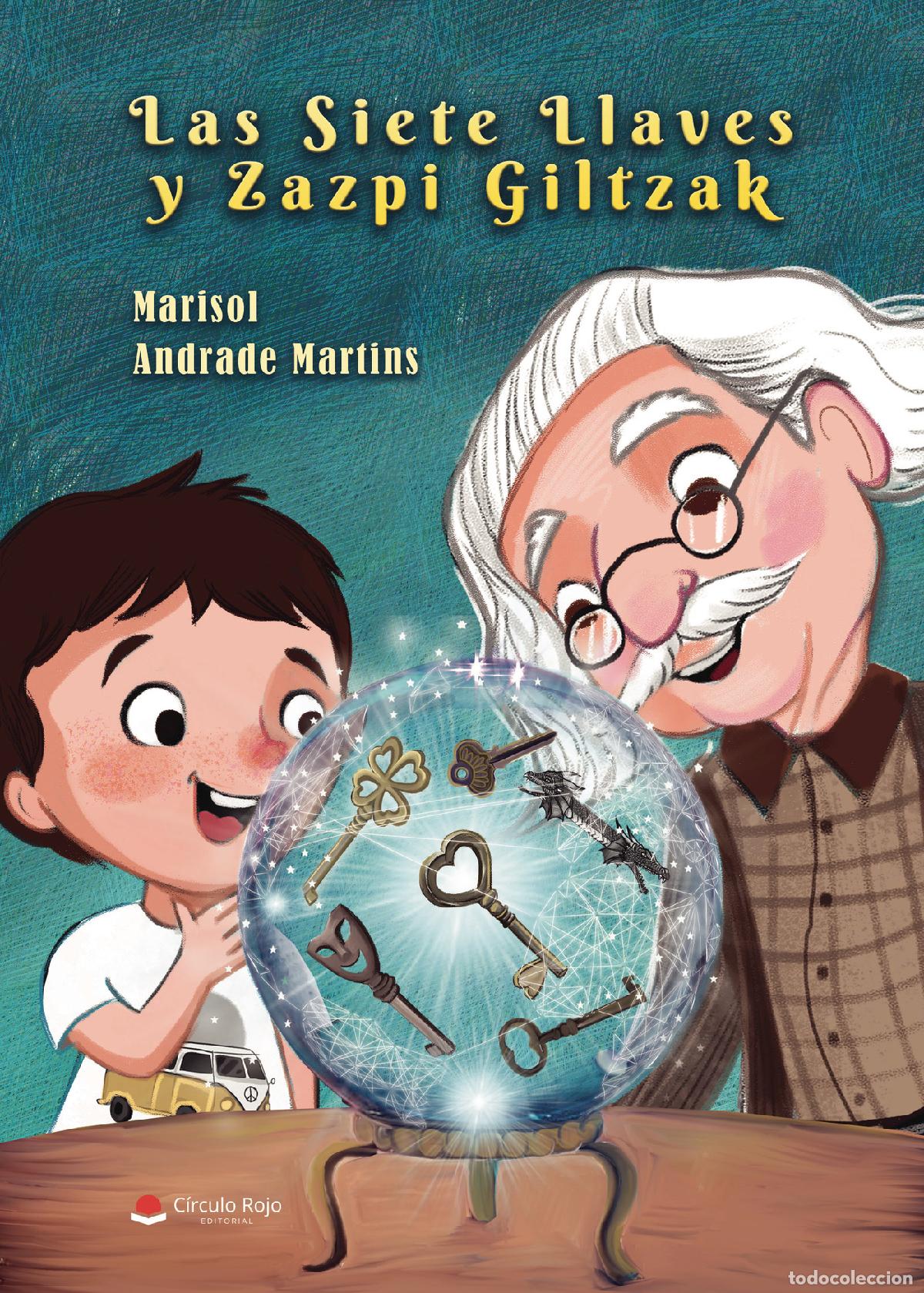 Libri: Las siete llaves y Zazpi Giltzak - Marisol Andrade Martins