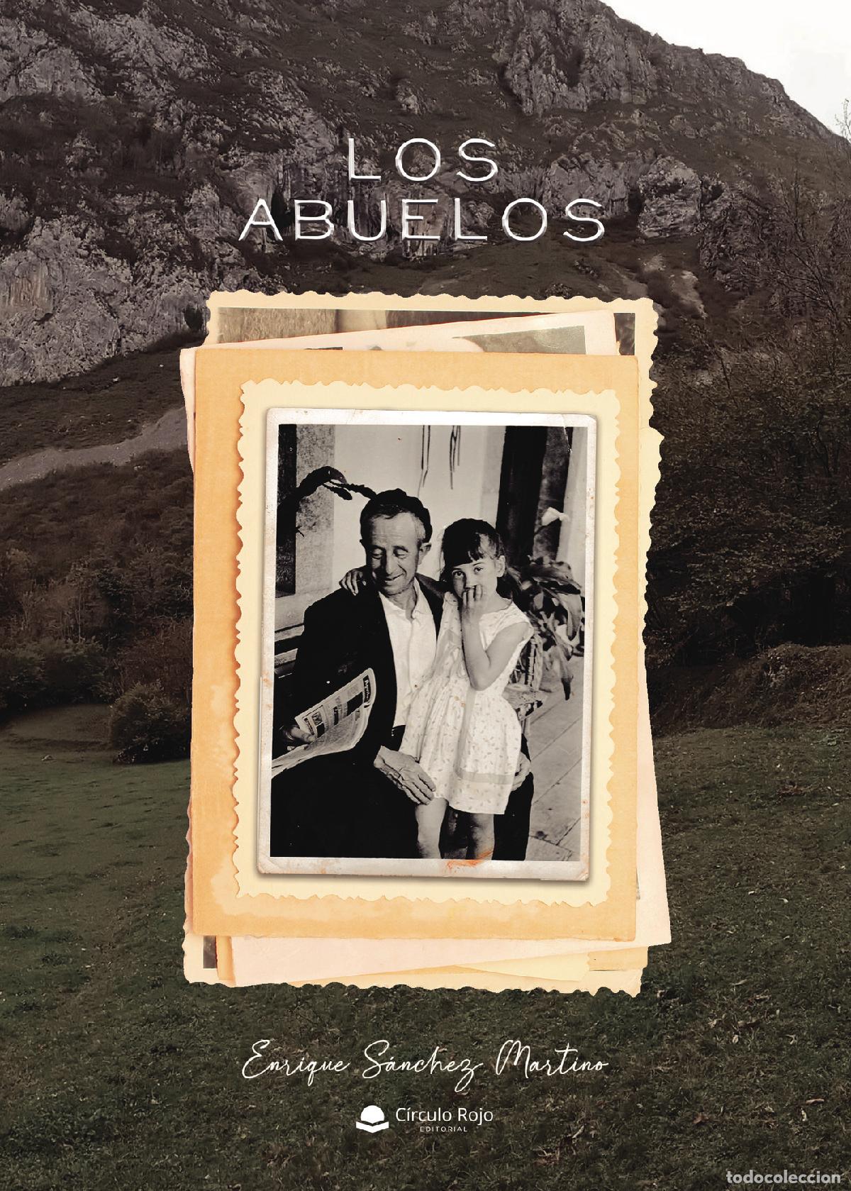 B&uuml;cher: Los abuelos - Enrique S&aacute;nchez Martino