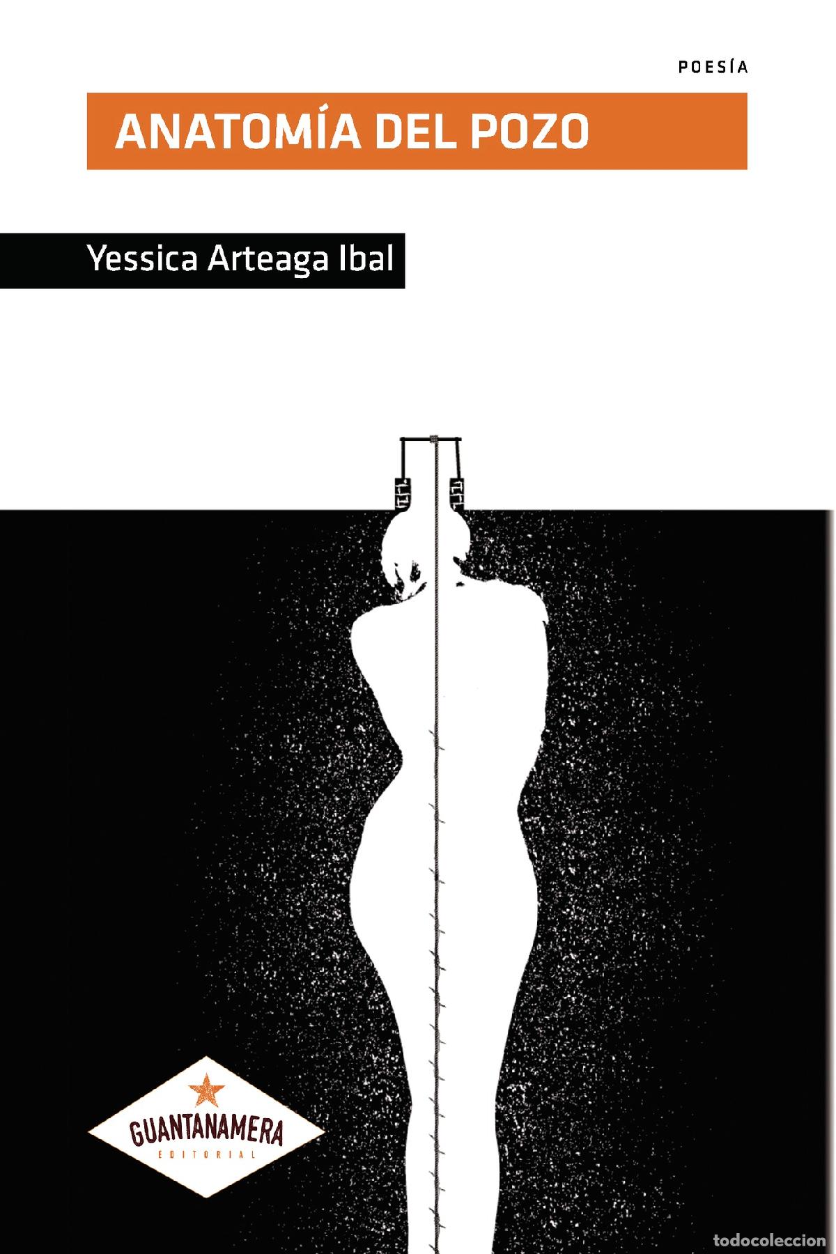 Libri: Anatom&iacute;a del pozo - Yessica Arteaga Ibal